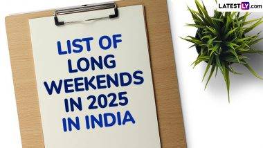 List of Long Weekends in 2025 in India: 2025 मध्ये अनेक दीर्घ वीकेंड्स, आत्ता पाहून करा सुट्टीची योजना