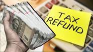 Tax Refunds Surge in FY 2024-25: आर्थिक वर्ष 2024-25 साठी कर परताव्यात 46% वाढ; केंद्रीय अर्थमंत्रालयाची माहती