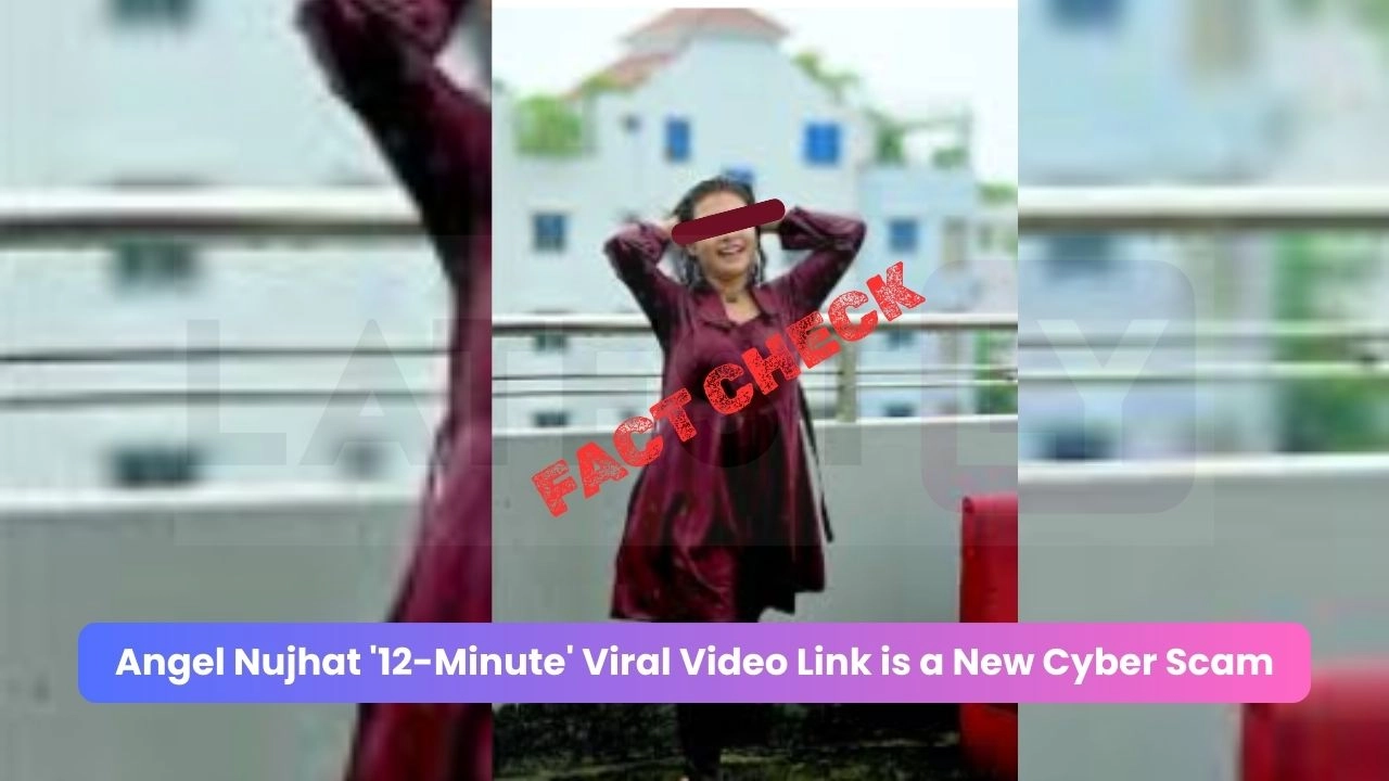Nujhat Viral Video: एंजेल नुझतचा नवा 12 मिनिटांचा खाजगी व्हिडिओ व्हायरल; 19 मिनिटांच्या क्लिपनंतर पुन्हा खळबळ, सायबर कायद्यांतर्गत कारवाईचा इशारा