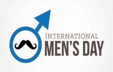 Happy International Men's Day 2021: आंतरराष्ट्रीय पुरूष दिनाच्या शुभेच्छा देण्यासाठी खास Messages, Quotes, Wishes!