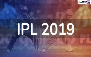 IPL 2019 Full Schedule: 23 मार्च ते 5 मे दरम्यान रंगणार्‍या VIVO IPL 12 चे वेळापत्रक PDF स्वरूपात पहा आणि डाऊनलोड करा; जाणून घ्या कधी, कुठे रंगणार आयपीएलचे सामने