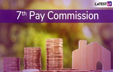 7th Pay Commission: केंद्रीय सरकारी कर्मचाऱ्यांसाठी खुशखबर; जुलैपासून मिळू शकतो अधिक पगार, महागाई भत्त्यात वाढ होण्याची शक्यता