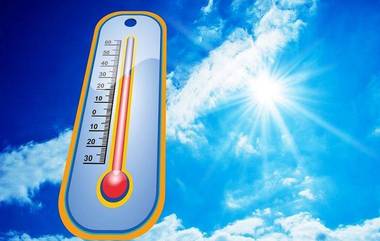 Maharashtra Temperature Update: महाराष्ट्रात उकाडा वाढला, 30 आणि 31 मार्च दरम्यान विदर्भ व संलग्न मराठवाडा भागात तापमान वाढीची शक्यता