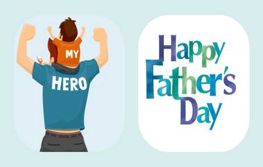 Father's Day 2019: 'फादर्स डे' कधी आणि का साजरा केला जातो?  जाणून घ्या इतिहास, परंपरा आणि बरंच काही