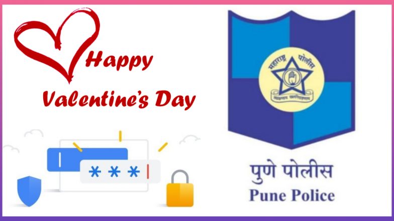 Valentines Day 2020:  पुणे पोलीस म्हणतात 'प्रेम शेअर करा , पासवर्ड नाही '