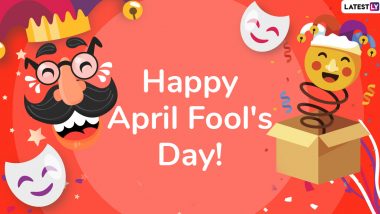 April Fool's Day 2020 Jokes: एप्रिल फुल निमित्त Images, Funny Messages, GIf's  च्या माध्यमातून Facebook, WhatsApp वर शेअर करुन लोटपोट हसा!