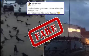 Fact Check-Crows' Attack At Supermarket in Saudi 'Beginning End of The World: सौदी येथील सुपरमार्केटवर कावळ्यांचा हल्ला 'जगाच्या अंतची सुरुवात?' जाणून घ्या व्हायरल व्हिडिओ मागील सत्य