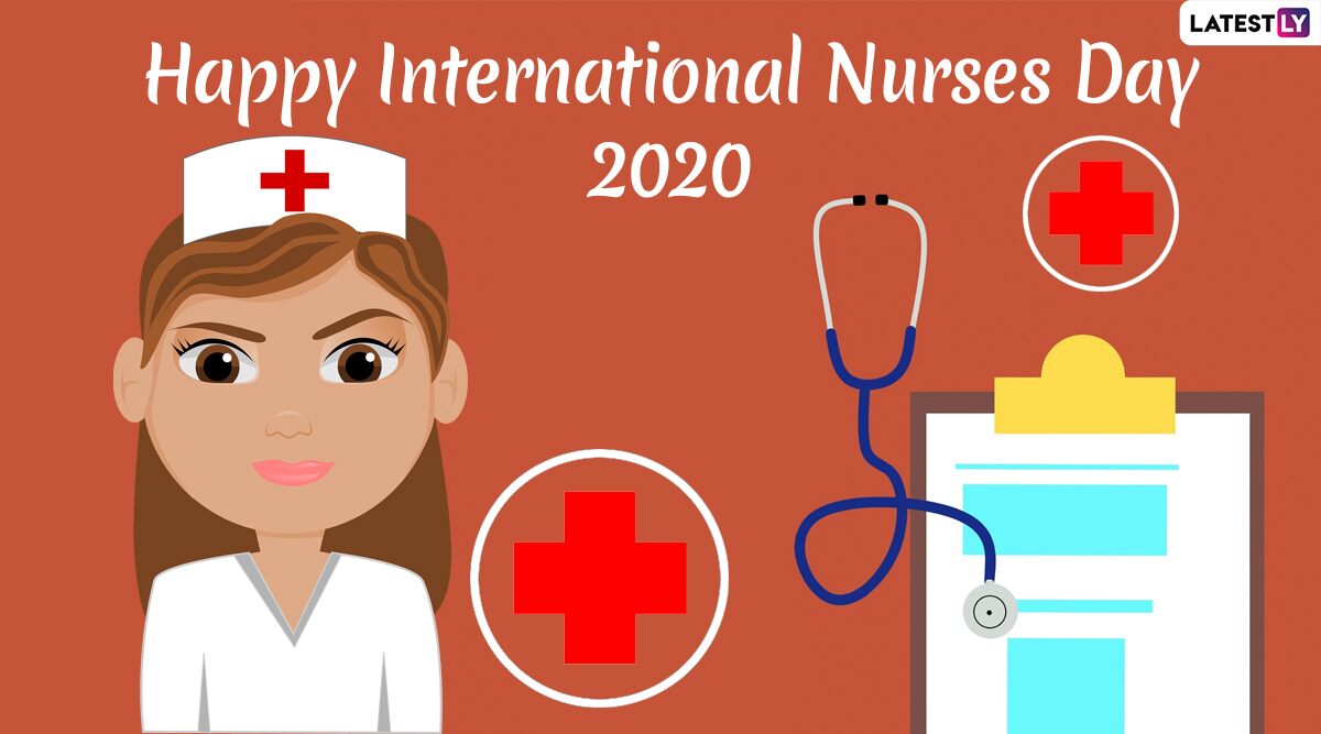 Happy International Nurses Day 2020 Greetings: 'वर्ल्ड नर्स डे' च्या