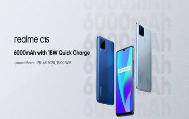 Realme C12 आणि Realme C15 स्मार्टफोन येत्या 18 ऑगस्टला होणार लॉन्च, जाणून घ्या फिचर्स