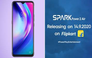 Tecno कंपनीचा Spark Power 2 Air स्मार्टफोन Flipkart च्या माध्यमातून प्रथमच होणार भारतात लाँच, 14 सप्टेंबरला दुपारी 12 वाजता होणार लाईव्ह