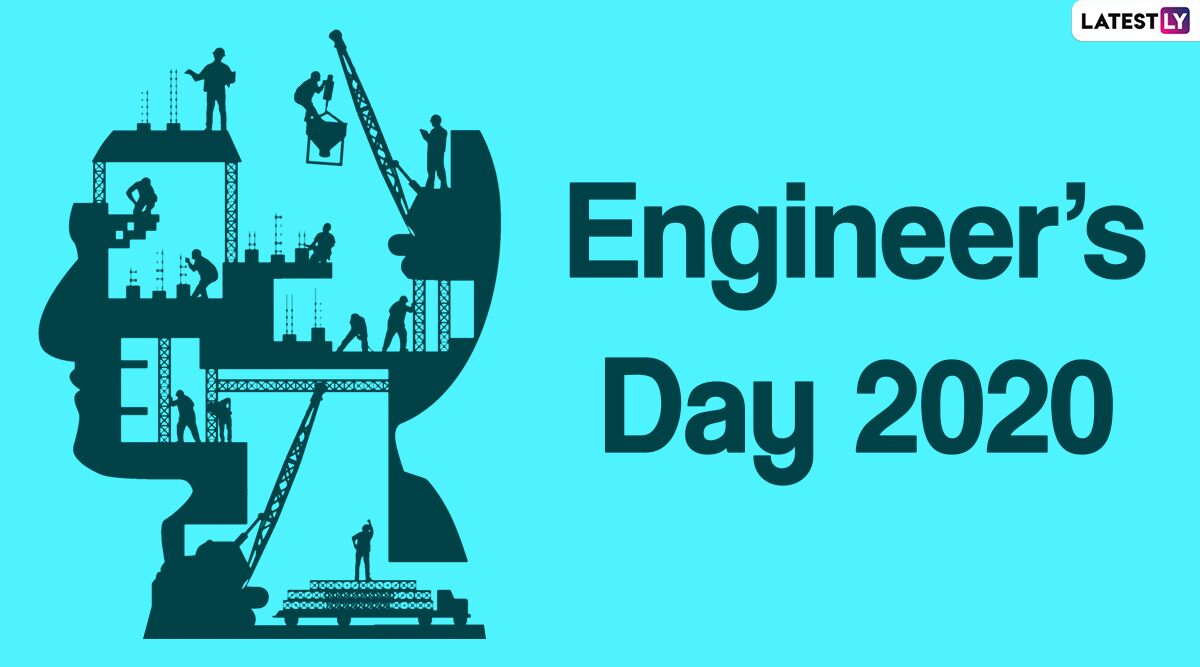 Happy Engineer's Day 2020 अभियंता दिनाच्या शुभेच्छा Quotes, Wishes