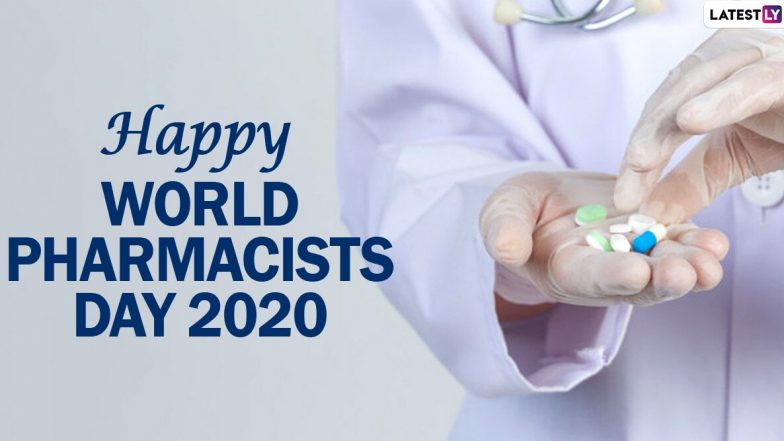 Happy World Pharmacist Day 2020 Wishes:  जागतिक फार्मासिस्ट डे च्या शुभेच्छा WhatsApp, Facebook च्या माध्यमातून शेअर करून कृतज्ञता व्यक्त करा औषध पुरवठा करणार्‍या Druggists ना!