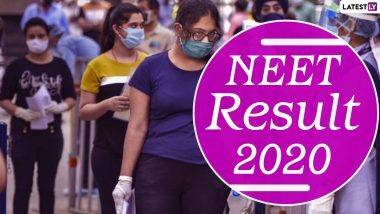 NEET 2020 Merit List: नीट युजी परीक्षा निकाल आणि AIR Merit List कशी पहाल ntaneet.nic.in वर ऑनलाईन