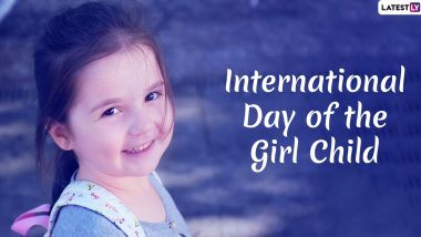 International Day of the Girl Child HD Images: आंतरराष्ट्रीय बालिका दिनाच्या शुभेच्छा WhatsApp Status, Facebook Messages च्या माध्यमातून देऊन स्पेशल करा प्रत्येक मुलीचा आजचा दिवस!