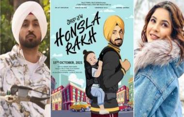 Diljit Dosanjh सोबत 'Honsla Rakh' चित्रपटात दिसणार Shehnaaz Gill; पहा चित्रपटाचे खास Poster