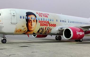 SpiceJet कडून Sonu Sood ने लॉकडाऊन दरम्यान केलेल्या कामाचा गौरव; Boeing 737 विमानावर झळकला अभिनेत्याचा फोटो