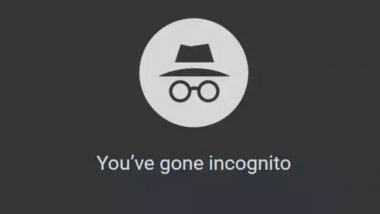 Alert! तुम्ही सुद्धा Google Incognito मोडचा वापर करत असाल तर व्हा सावध
