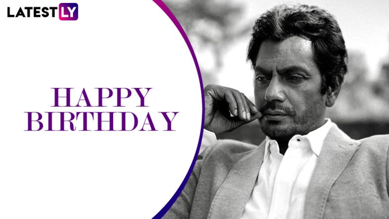 Nawazuddin Siddiqui Birthday: नवाजुद्दीन सिद्दीकी च्या वाढदिवसानिमित्त जाणून घ्या अभिनेत्याचे बॉलिवूड करिअर आणि संघर्ष