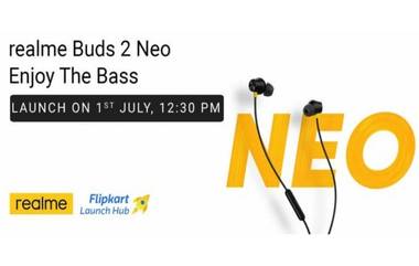 Realme Buds 2 Neo इअरफोन येत्या 1 जुलै रोजी भारतात होणार लॉन्च, जाणून घ्या किंमत