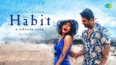 Habit Song: Shehnaaz Gill आणि Sidharth Shukla यांचे शेवटचे गाणे 'हॅबिट' झाले प्रदर्शित (Watch Video)