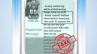 Fact Check: 'व्यवहार करण्यापूर्वी ATM वर दोनदा कॅन्सल बटण दाबल्याने कार्डचा पिन चोरीला जात नाही'; Fake Message व्हायरल, जाणून घ्या सत्य