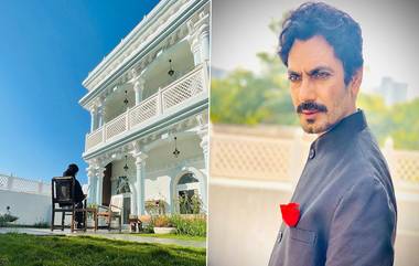 Nawazuddin Siddiqui Dream House: नवाजुद्दीन सिद्दीकी आपल्या आलिशान घरात जास्त वेळ घालवू शकणार नाही, नवाजने सांगितले कारण