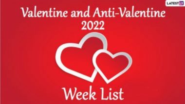 Valentine Week and Anti-Valentine 2022 Week Full List: व्हॅलेंटाईन डे पासून ब्रेक-अप डे पर्यंत 'या' महत्त्वाच्या तारखांची यादी ठेवा लक्षात!