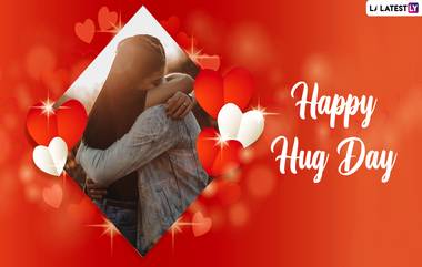 Happy Hug Day 2022 Wishes In Marathi: हग डे च्या शुभेच्छा देण्यासाठी Romantic Images, Love Quotes शेअर करत स्पेशल करा आजचा दिवस