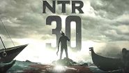 JR NTR New Film: ज्युनियर एनटीआरच्या नवीन मेगा बजेट चित्रपटाची घोषणा, मोशन पोस्टर रिलीज