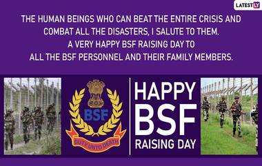 BSF Raising Day 2022: बीएसएफ च्या 58 व्या स्थापना दिना निमित्त Images, Messages शेअर करत जवानांना करा सलाम!