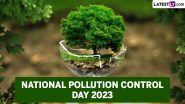 National Pollution Control Day 2023: 'राष्ट्रीय प्रदूषण नियंत्रण दिवस' का साजरा केला जातो? महत्त्व आणि इतिहास जाणून घ्या