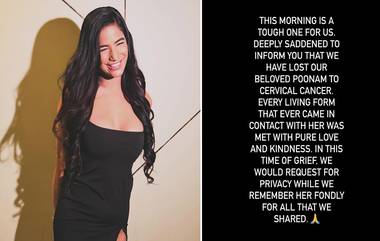 Poonam Pandey Dies Due to Cervical Cancer: सायलंट किलर समजला जाणार्‍या या गर्भाशयाच्या कर्करोगाबद्दल जाणून घ्या या काही गोष्टी!