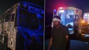 Haryana Bus Fire: हरियाणातील नूह येथे पर्यटक बसला आग; 8 जणांचा मृत्यू, 24 जखमी
