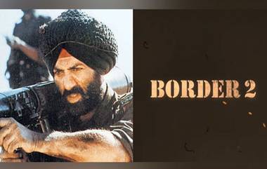 Border 2 Announcement : सनी देओलकडून ‘बॉर्डर 2’ची घोषणा, 27 वर्षांनी चित्रपटाचा सिक्वेल येणार